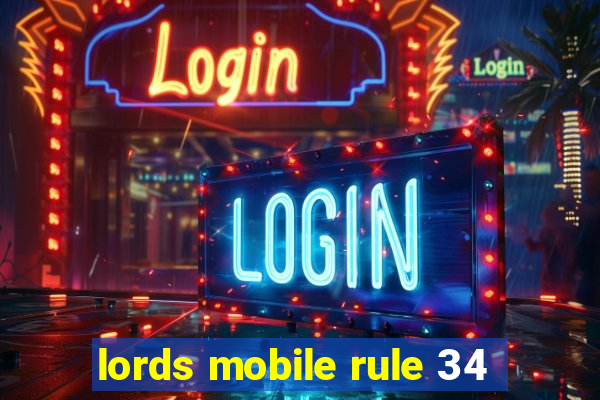 lords mobile rule 34